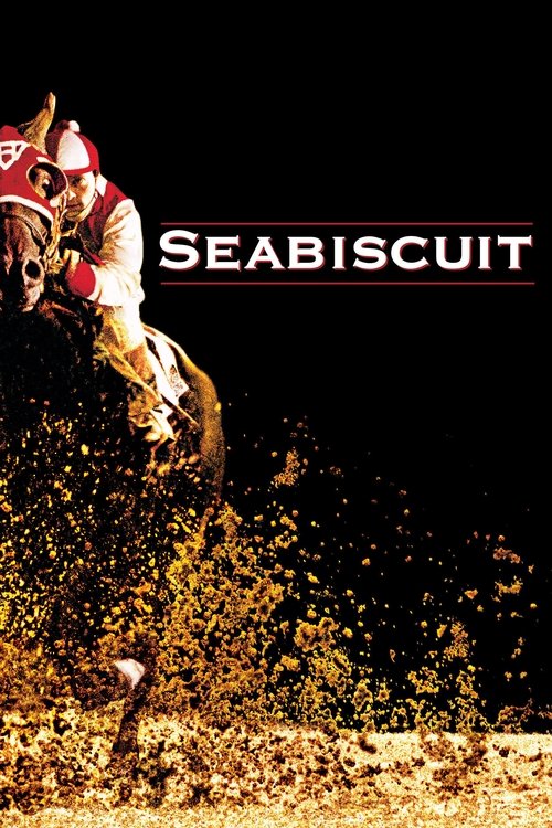Seabiscuit – Mit dem Willen zum Erfolg