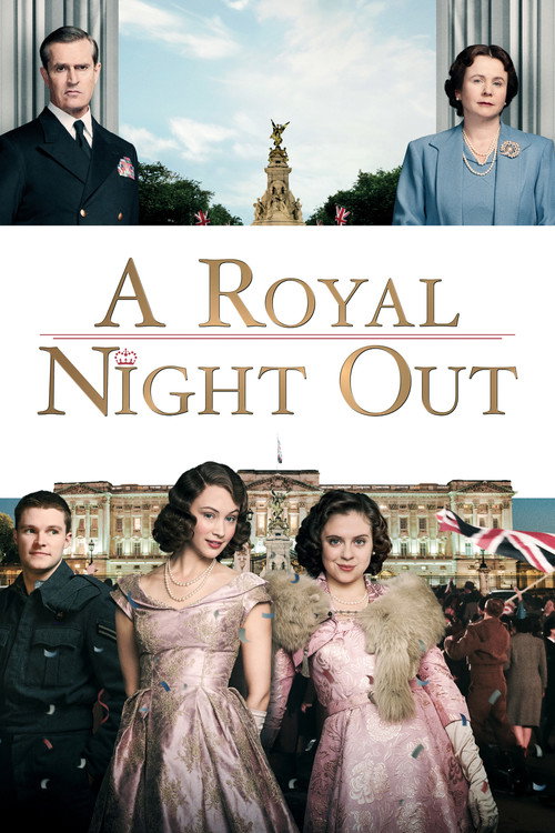 A Royal Night – Ein königliches Vergnügen