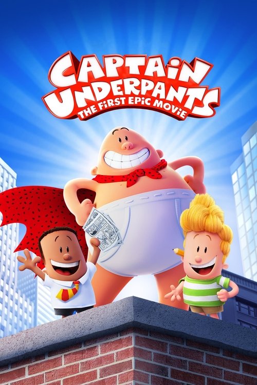 Captain Underpants – Der supertolle erste Film