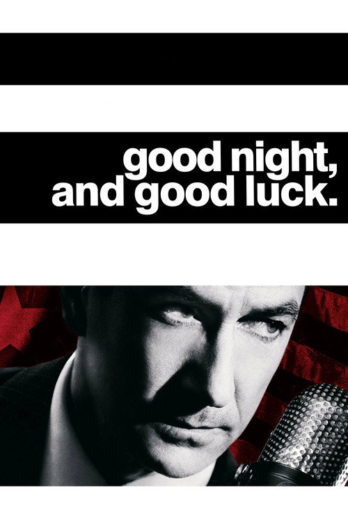 Good Night, and Good Luck