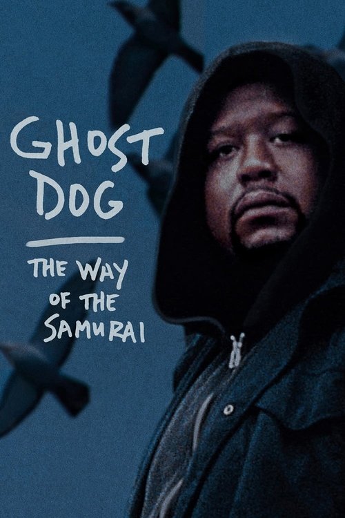 Ghost Dog – Der Weg des Samurai