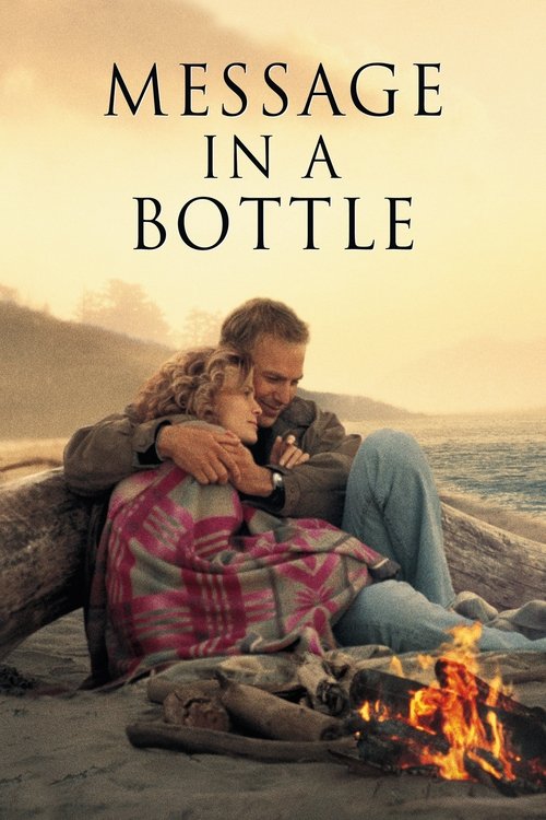 Message in a Bottle – Der Beginn einer großen Liebe