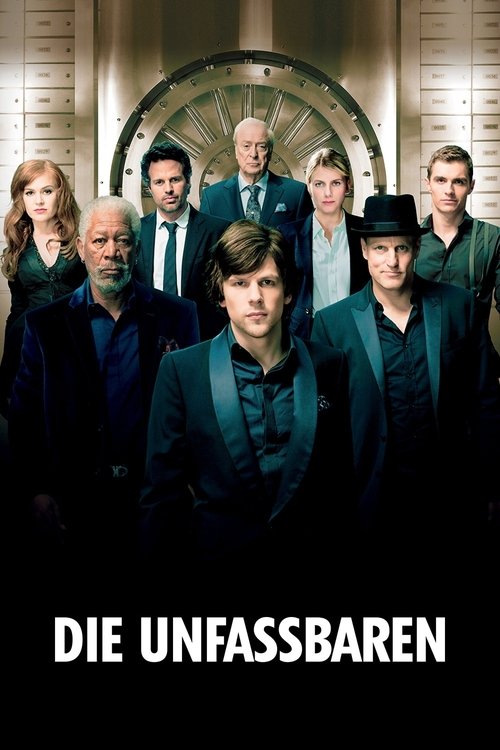 Die Unfassbaren – Now You See Me