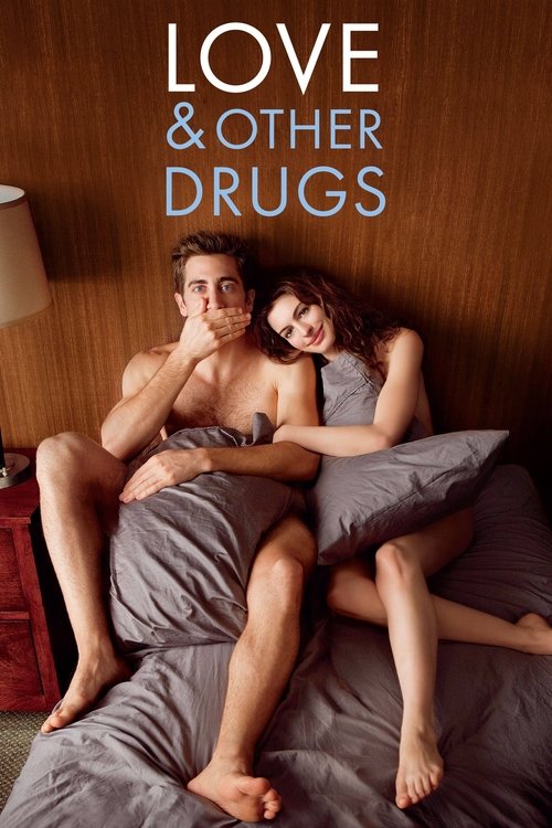Love and other Drugs – Nebenwirkung inklusive