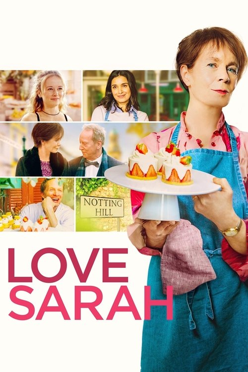Love Sarah – Liebe ist die wichtigste Zutat