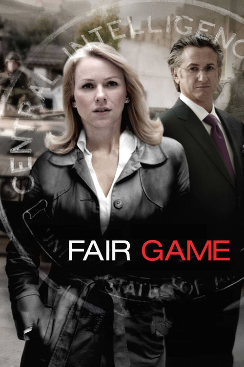 Fair Game – Nichts ist gefährlicher als die Wahrheit