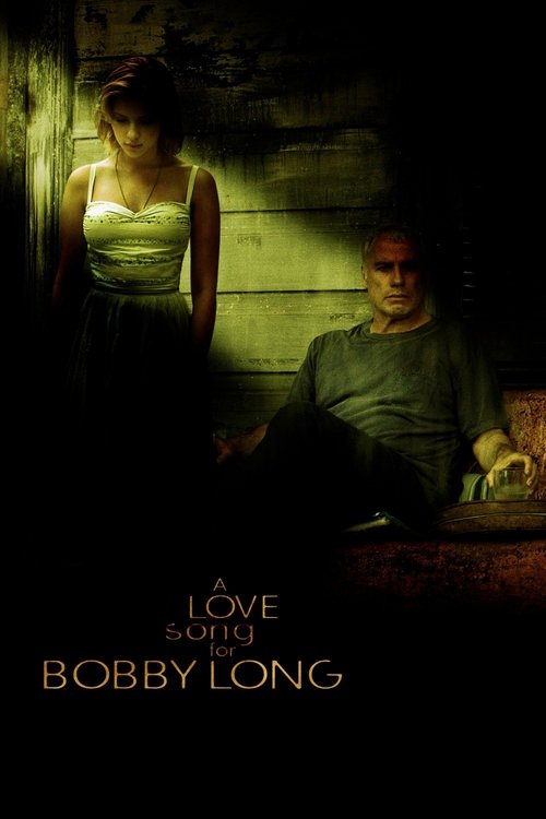 Lovesong for Bobby Long